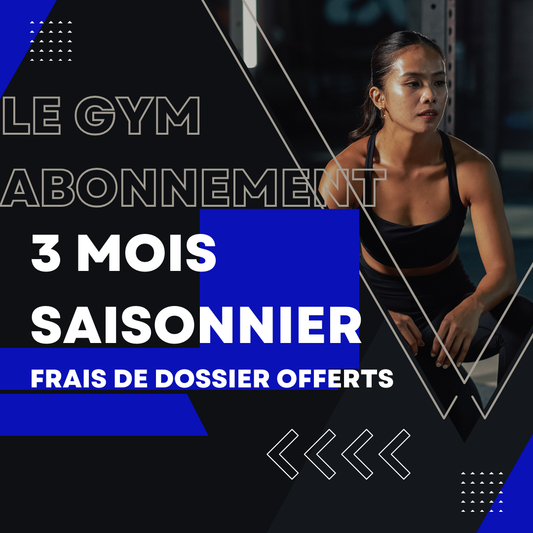 Abonnement 3 Mois Saisonnier